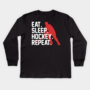 Eat Sleep Hockey Repeat Kids Long Sleeve T-Shirt